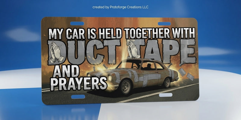 Duct Tape and Prayers License Plate