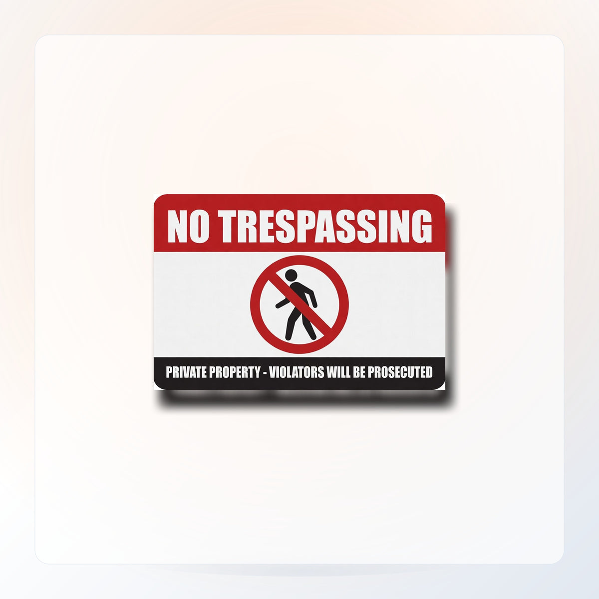 No Trespassing — Classic Red Warning